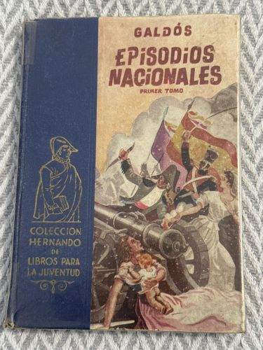 Portada del libro de Episodios nacionales. Primer tomo