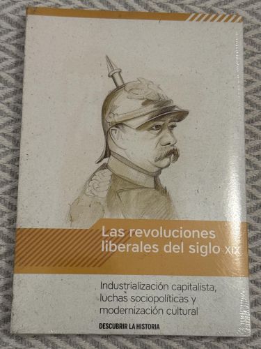 Portada del libro de Las revoluciones liberales del siglo XIX. Industrialización capitalista, luchas sociopolíticas y modernización...