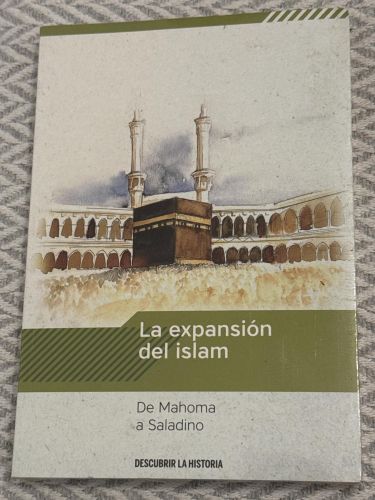 Portada del libro de La expansión del islam. De Mahoma a Saladino
