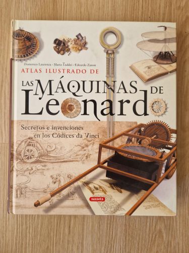 Portada del libro de Atlas Ilustrado. Las máquinas de Leonardo. Secretos e invenciones en los Códices da Vinci