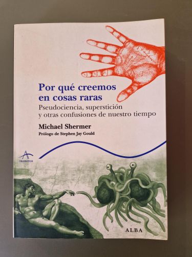 Portada del libro de Por qué creemos en cosas raras. Pseudociencia, superstición y otras confusiones de nuestro tiempo