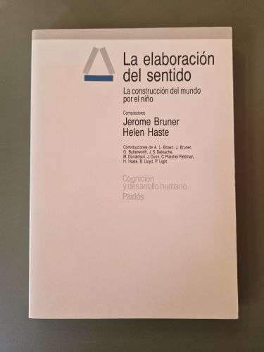 Portada del libro de La elaboración del sentido. La construcción del mundo por el niño