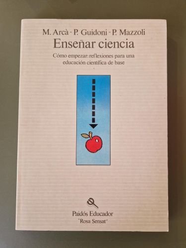 Portada del libro de Enseñar ciencia. Cómo empezar: reflexiones para una educación científica de base