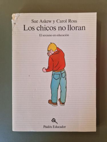 Portada del libro de Los chicos no lloran. El sexismo en educación