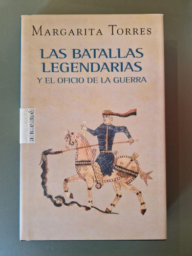 Portada del libro de Las batallas legendarias y el oficio de la guerra