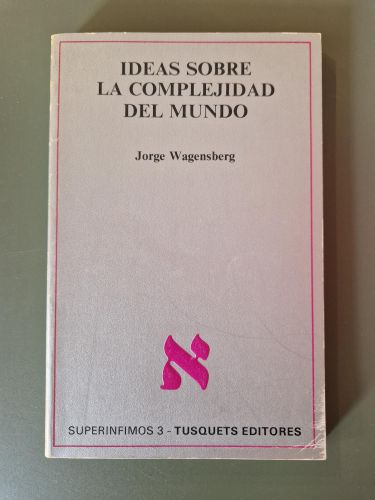 Portada del libro de Ideas sobre la complejidad del mundo