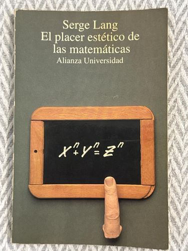 Portada del libro de El placer estético de las matemáticas