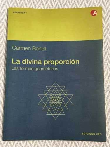 Portada del libro de La divina proporción. Las formas geométricas