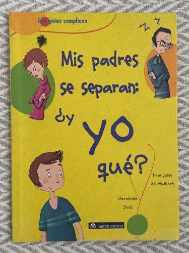 Portada del libro de Mis padres se separan: ¿y yo qué?