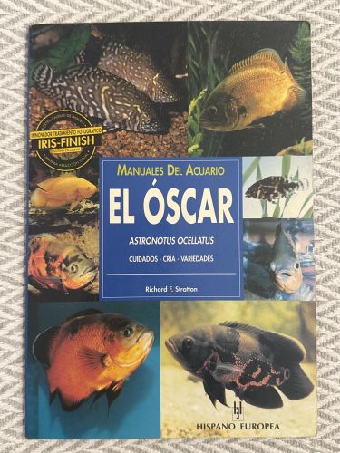 Portada del libro de El óscar. Astronotus ocellatus. Manuales del acuario