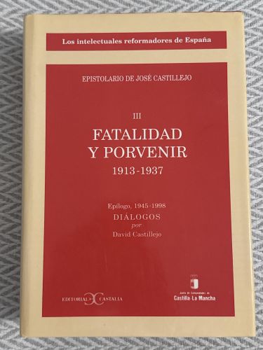 Portada del libro de Fatalidad y porvenir 1913-1937. Tomo III