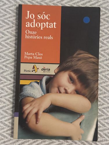 Portada del libro de Jo sóc adoptat. Onze històries reals