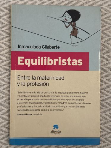 Portada del libro de Equilibristas. Entre la maternidad y la profesión 