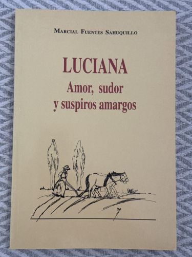 Portada del libro de Luciana. Amor, sudor y suspiros amargos