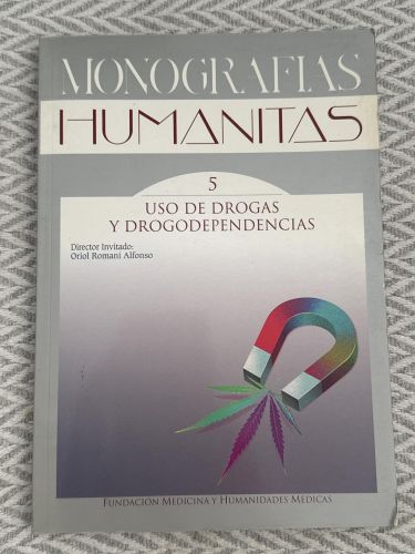 Portada del libro de Monografías humanitas 5. Uso de drogas y drogodependencias