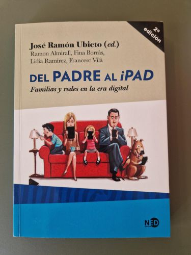 Portada del libro de Del padre al iPad. Familias y redes en la era digital