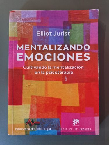 Portada del libro de Mentalizando emociones. Cultivando la mentalización en la psicoterapia