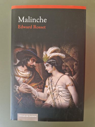 Portada del libro de Malinche (Edward Rosset)