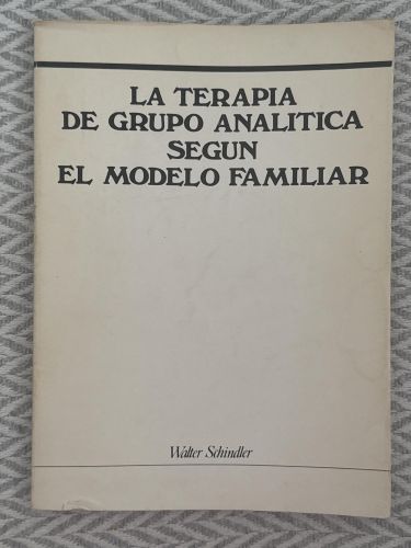 Portada del libro de La terapia de grupo analítica según modelo familiar