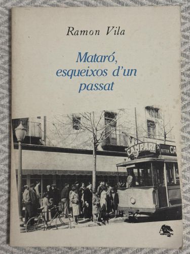 Portada del libro de Mataró, esqueixos d'un passat
