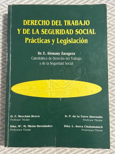 Derecho del trabajo y de la seguridad social. Prácticas y legislación