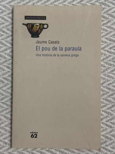 Portada del libro de El pou de la paraula. Una història de la saviesa grega