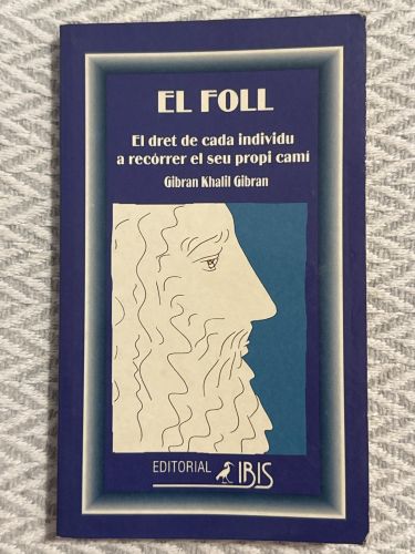 Portada del libro de El foll. El dret de cada individu a recórrer el seu propi camí