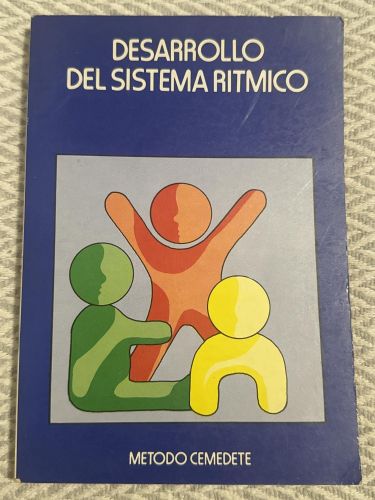 Desarrollo del sistema rítmico. Método Cemedete