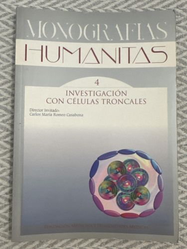 Portada del libro de Monografías Humanitas 4. Investigación con células troncales