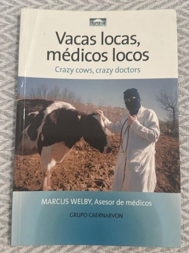 Portada del libro de Vacas locas, médicos locos (crazy cows, crazy doctors)
