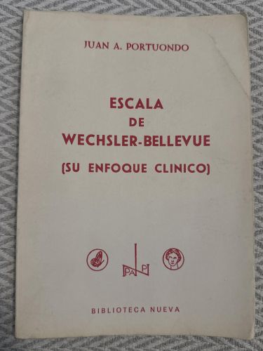 Escala de Wechsler-Bellevue (su enfoque clínico)