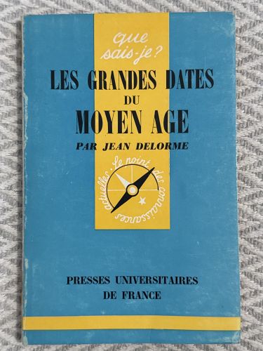 Portada del libro de Les grandes dates du moyen age