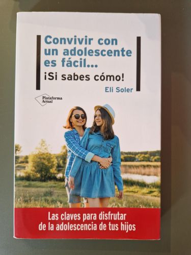 Convivir con un adolescente es fácil...¡Si sabes cómo!