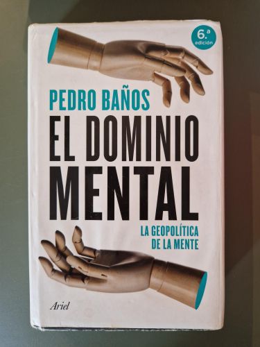 El dominio mental. La geopolítica de la mente