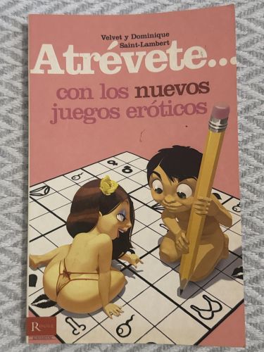Atrévete... con los nuevos juegos eróticos