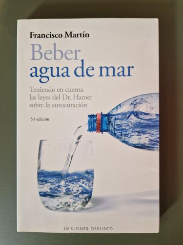 Portada del libro de Beber agua de mar: teniendo en cuenta las leyes del Dr. Hamer sobre autocuración