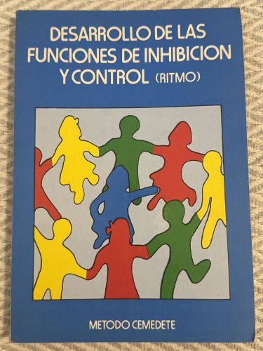 Desarrollo de las funciones de inhibición y control (ritmo) 