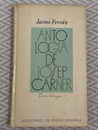 Portada del libro de Antología de Josep Carner. Texto bilingüe