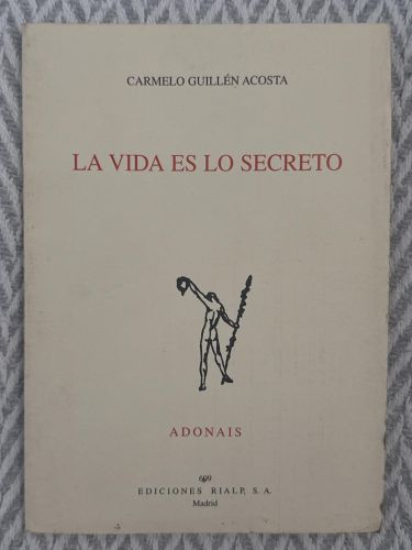 La vida es lo secreto