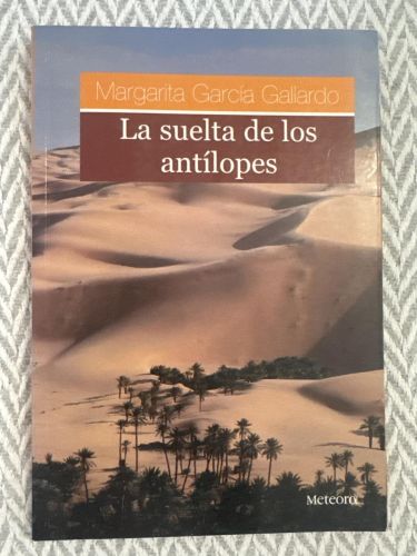 Portada del libro de La suelta de los antílopes