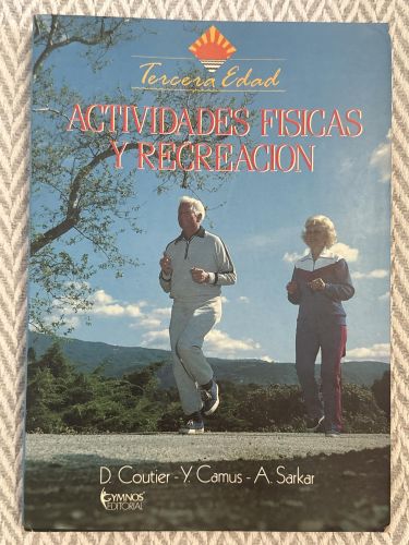 Portada del libro de Tercera edad. Actividades físicas y recreación