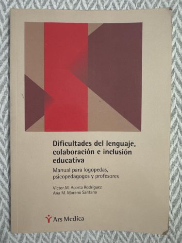Dificultades del lenguaje, colaboración e inclusión educativa