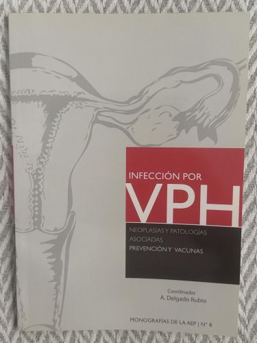 Portada del libro de Infección por VPH. Neoplasias y patologías asociadas. Prevención y vacunas