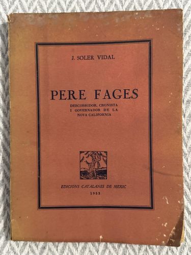 Portada del libro de Pere Fages. Descobridor, cronista i governador de la nova California