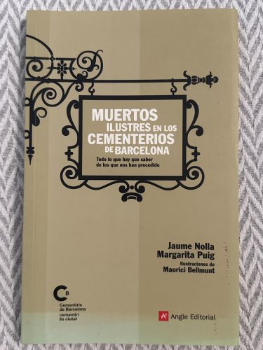 Muertos ilustres en los cementerios de Barcelona