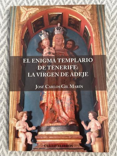 El enigma templario de Tenerife: La virgen de Adeje
