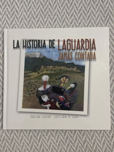 La historia de Laguardia jamás contada