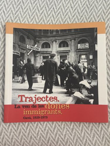 Portada del libro de Trajectes. La veu de les dones immigrants. Gavà, 1939-1979