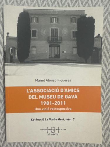 Portada del libro de L'associació d'amics del museu de Gavà 1981-2011. Una visió retrospectiva