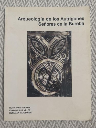 Portada del libro de Arqueología de los autrigones: señores de la Bureba